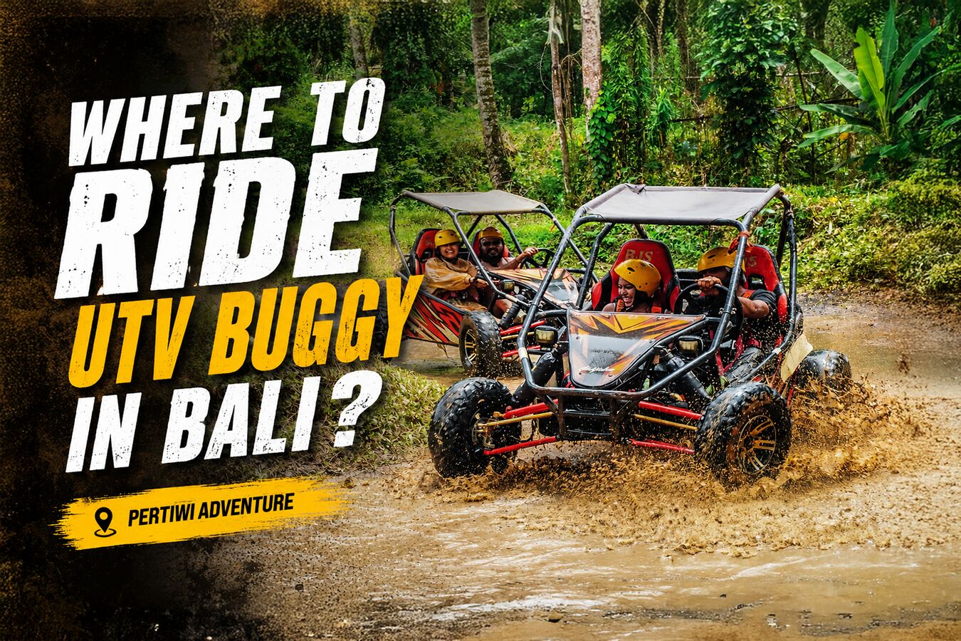 Where to Ride UTV Buggy in Bali?